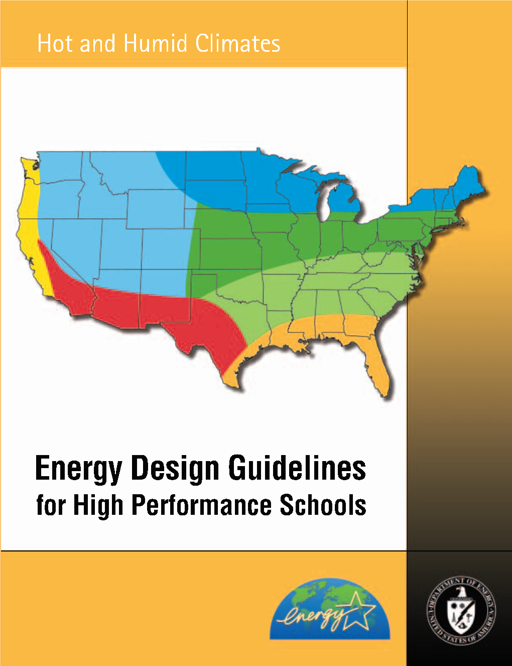 Energy Design Guidelines for High Performance Schools