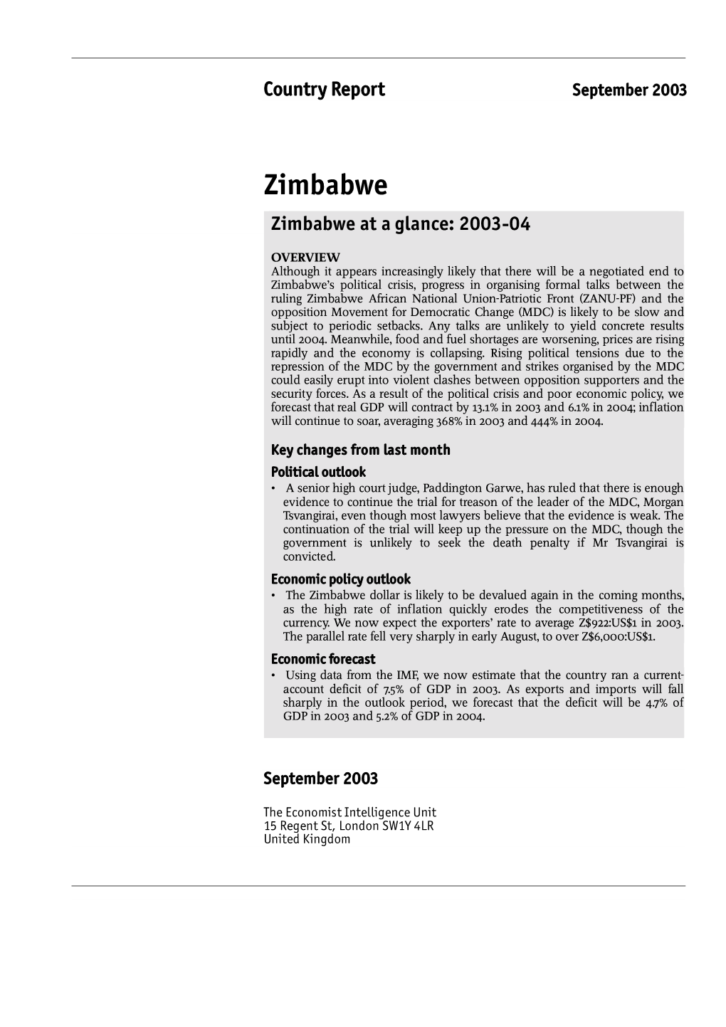 Zimbabwe Zimbabwe at a Glance: 2003-04