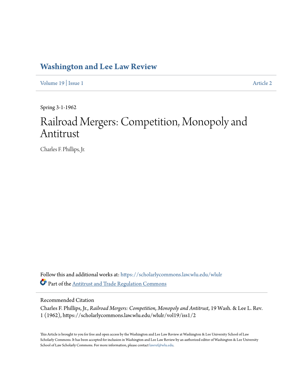 Railroad Mergers: Competition, Monopoly and Antitrust Charles F