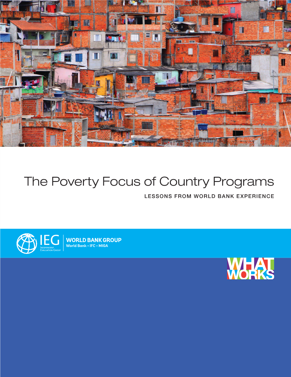 The Poverty Focus of Country Programs