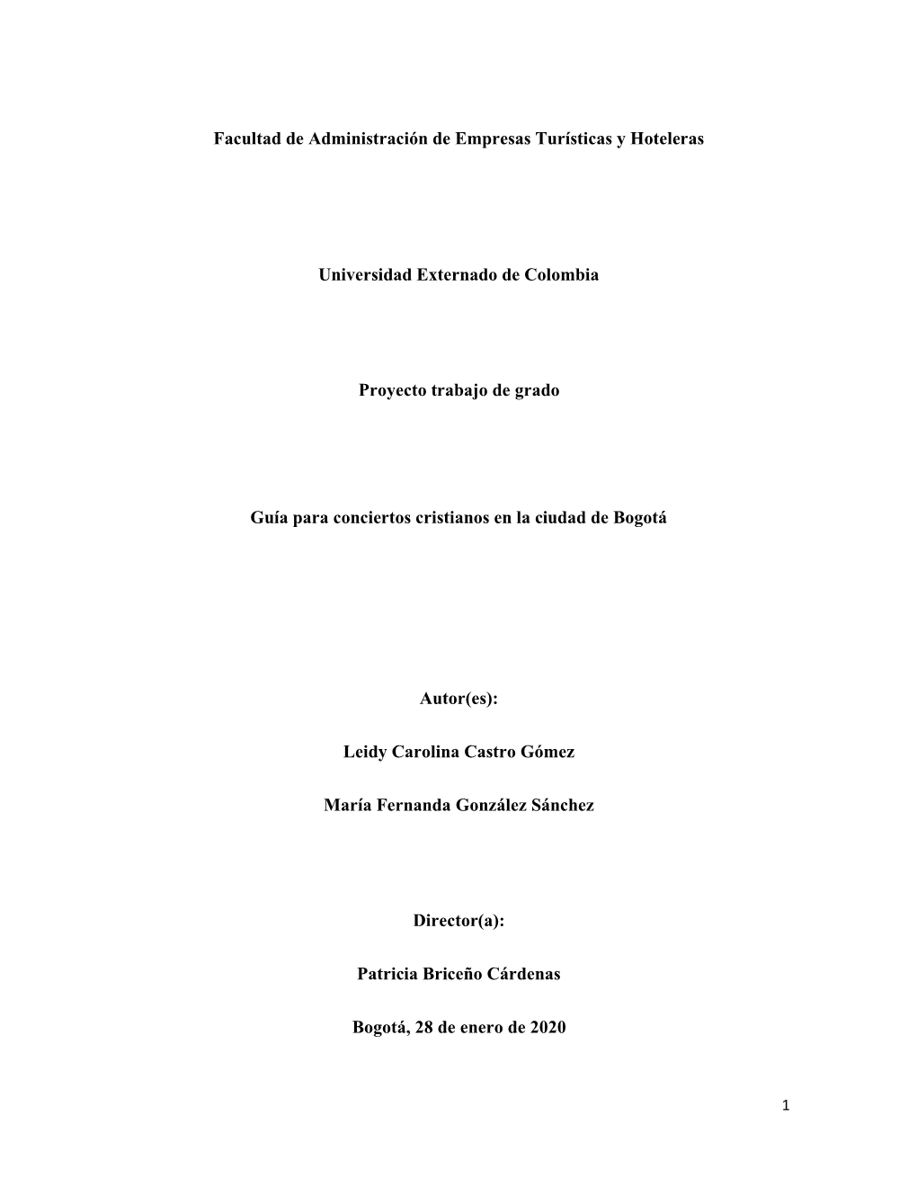 Facultad De Administración De Empresas Turísticas Y Hoteleras Universidad Externado De Colombia Proyecto Trabajo De Grado