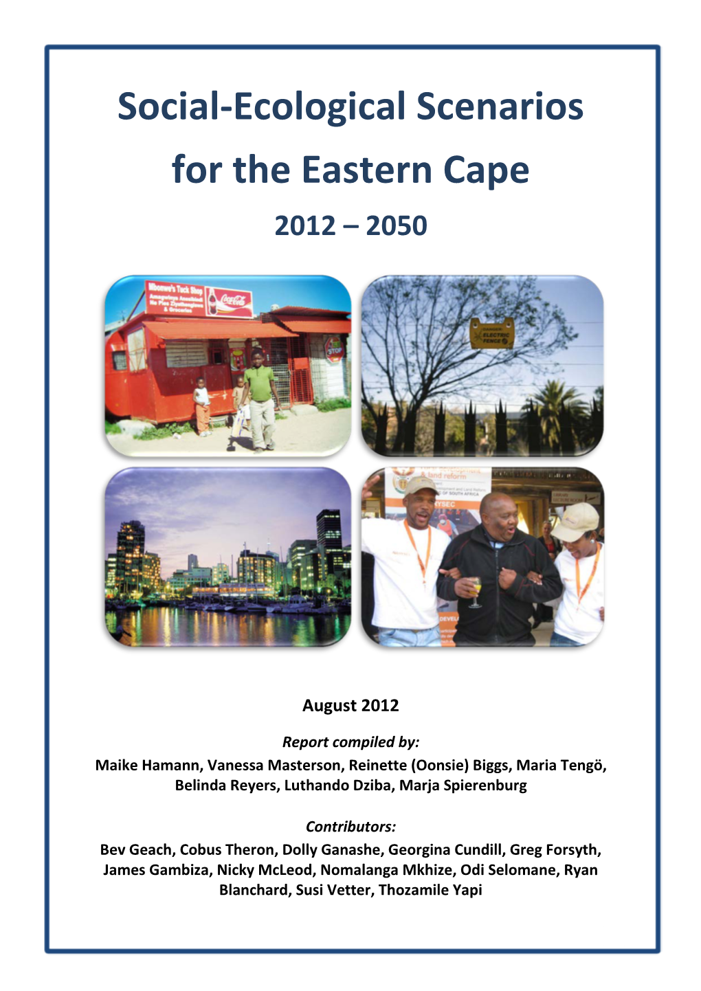 Social-Ecological Scenarios for the Eastern Cape 2012-2050