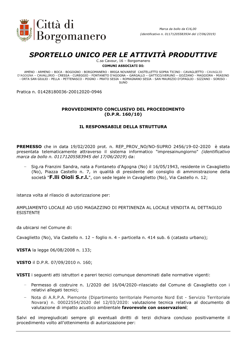 SPORTELLO UNICO PER LE ATTIVITÀ PRODUTTIVE C.So Cavour, 16 – Borgomanero COMUNI ASSOCIATI DI