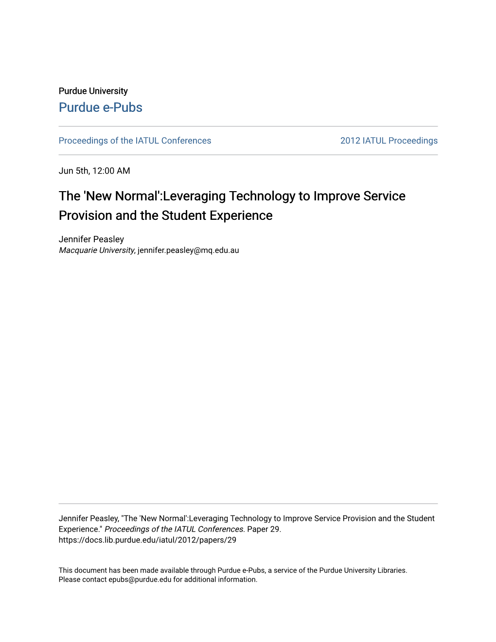 'New Normal':Leveraging Technology to Improve Service Provision and the Student Experience