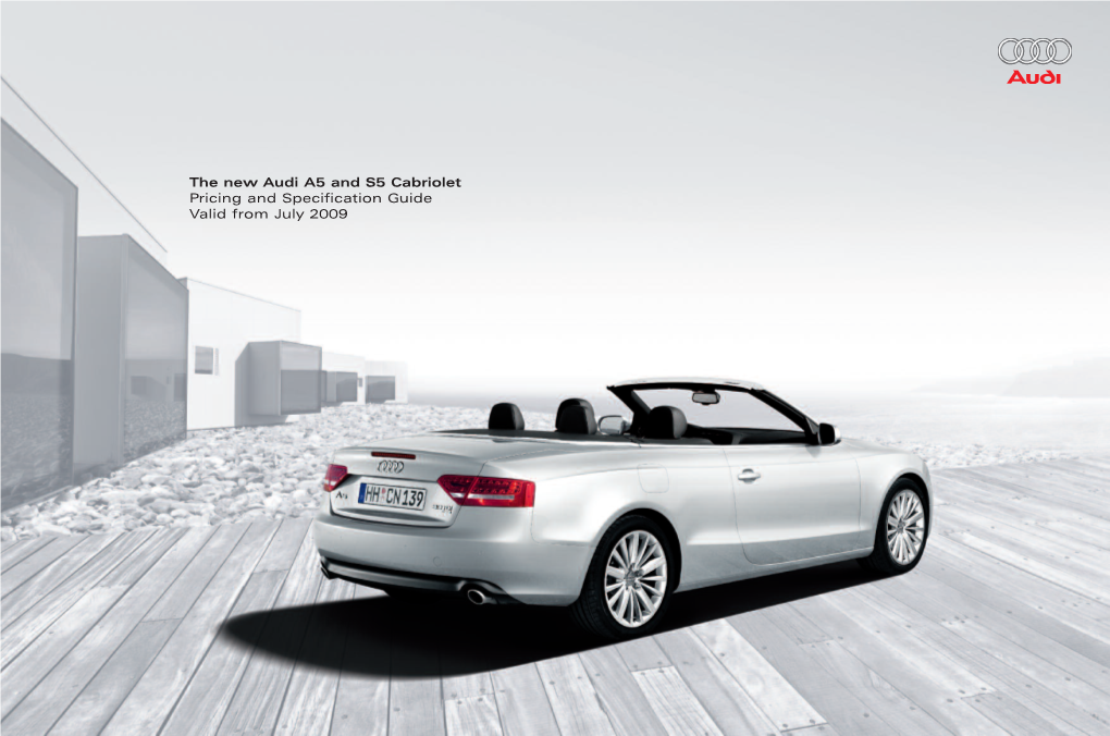 The New Audi A5 and S5 Cabriolet Pricing and Specification Guide Valid from July 200 9 a User’S Guide Table of Content Page Number