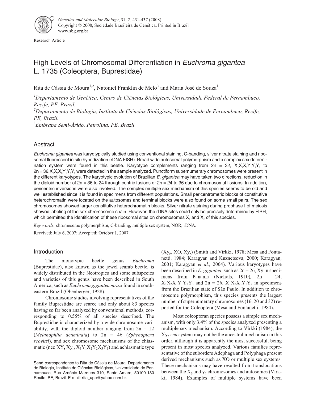 High Levels of Chromosomal Differentiation in Euchroma Gigantea L
