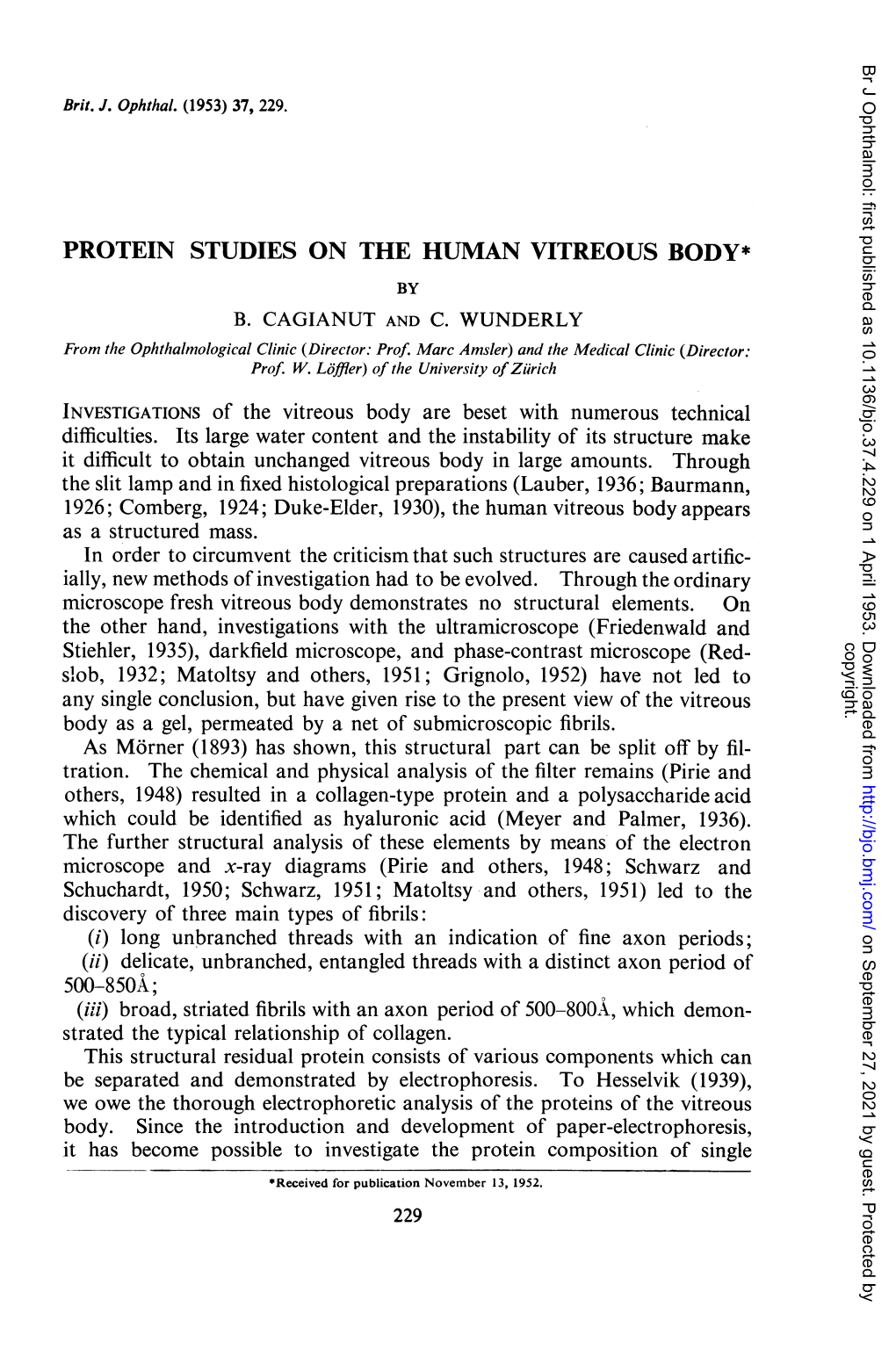 Protein Studies on the Human Vitreous Body* by B