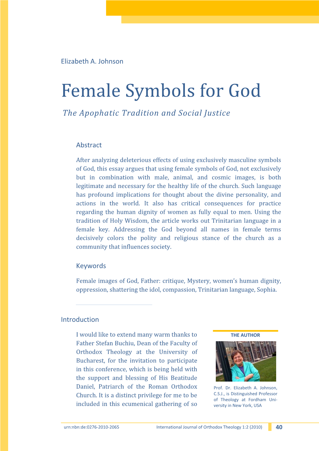 Female Symbols for God the Apophatic Tradition and Social Justice