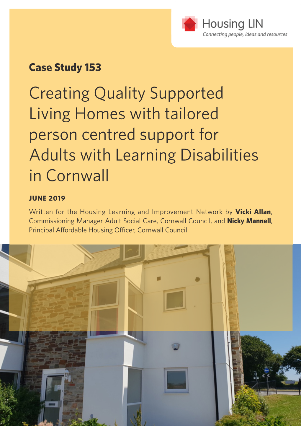 Creating Quality Supported Living Homes with Tailored Person Centred Support for Adults with Learning Disabilities in Cornwall