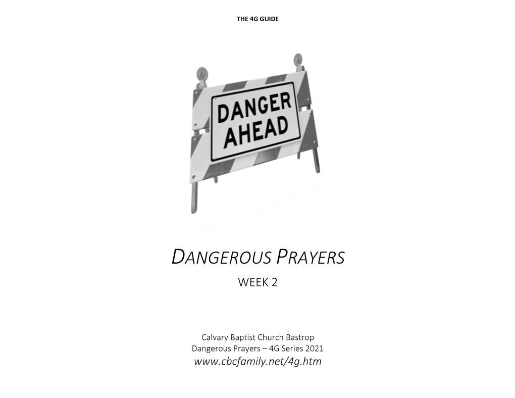 Dangerous Prayers Week 2