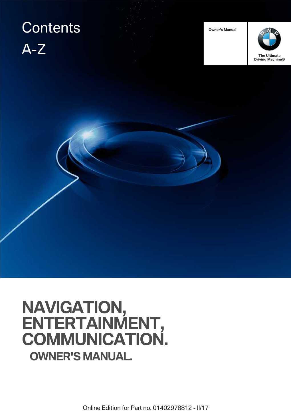 Navigation, Entertainment, Communication. Owner's Manual