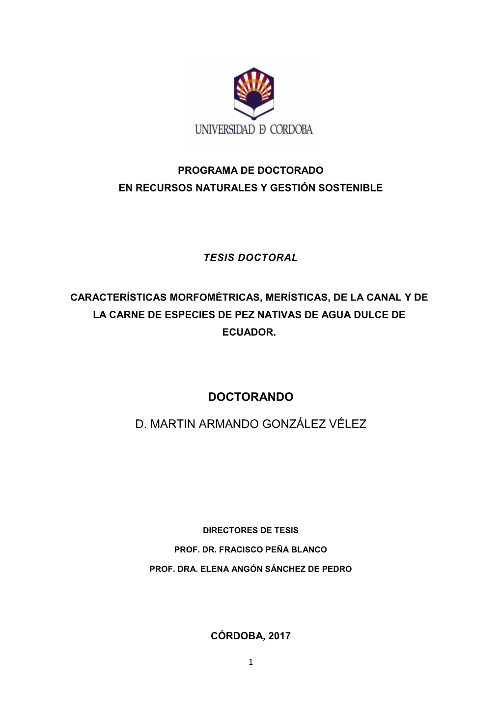 Doctorando D. Martin Armando González Vélez