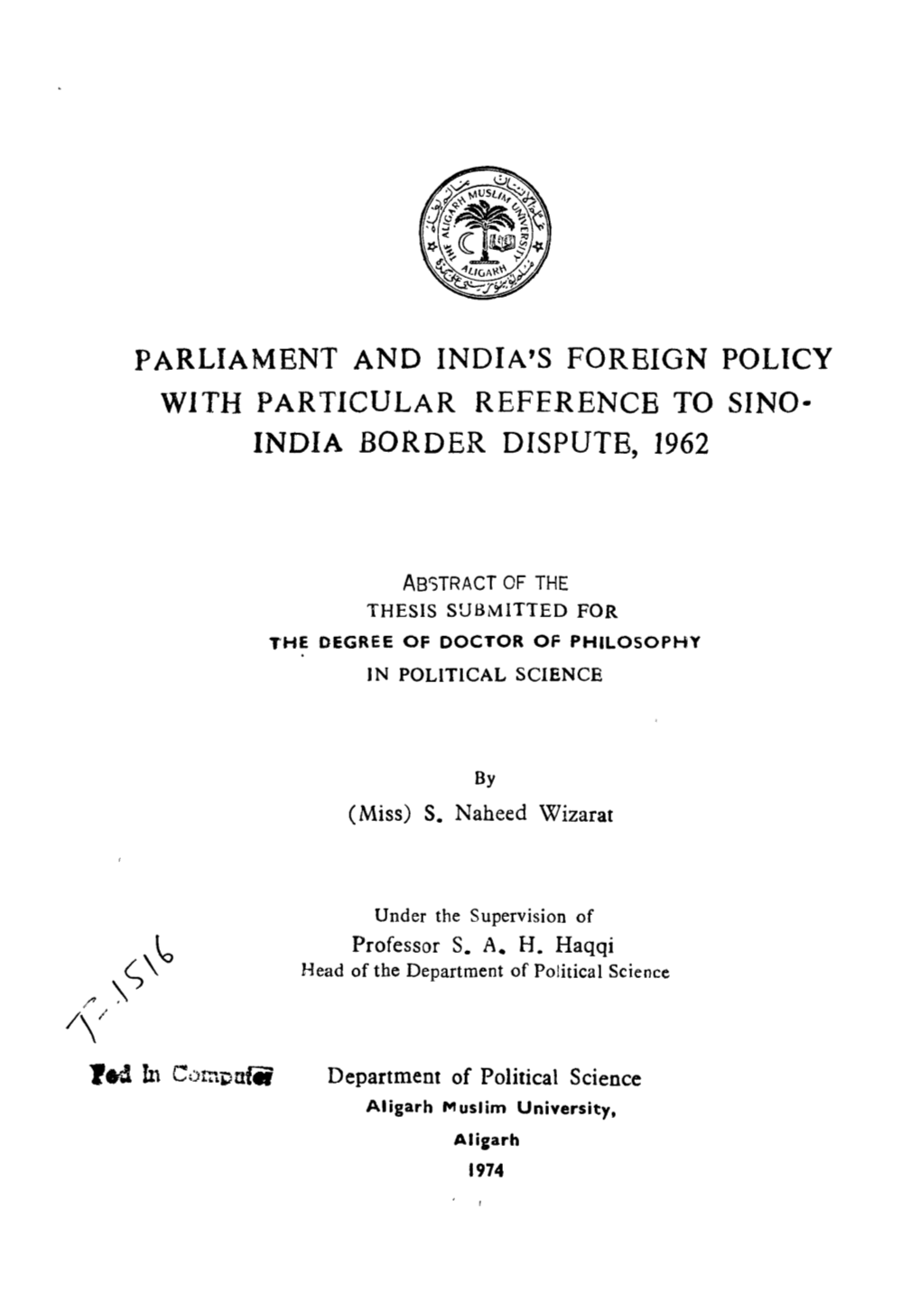 Parliament and India's Foreign Policy with Particular Reference to Sino- India Border Dispute, 1962