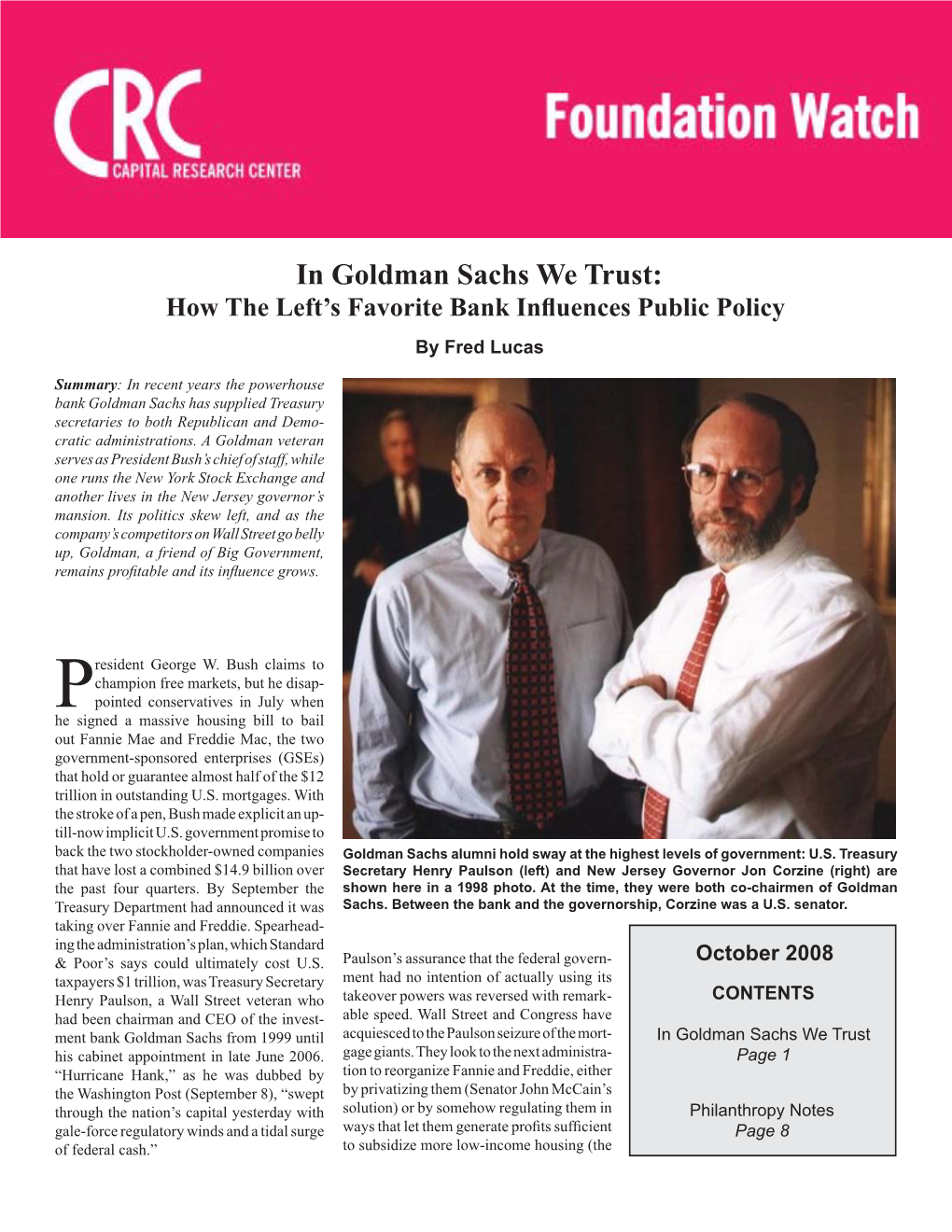 Goldman Sachs We Trust: How the Left’S Favorite Bank Inﬂ Uences Public Policy by Fred Lucas