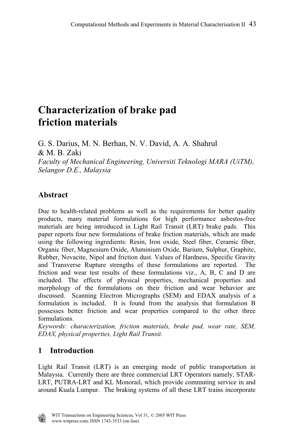 Characterization of Brake Pad Friction Materials