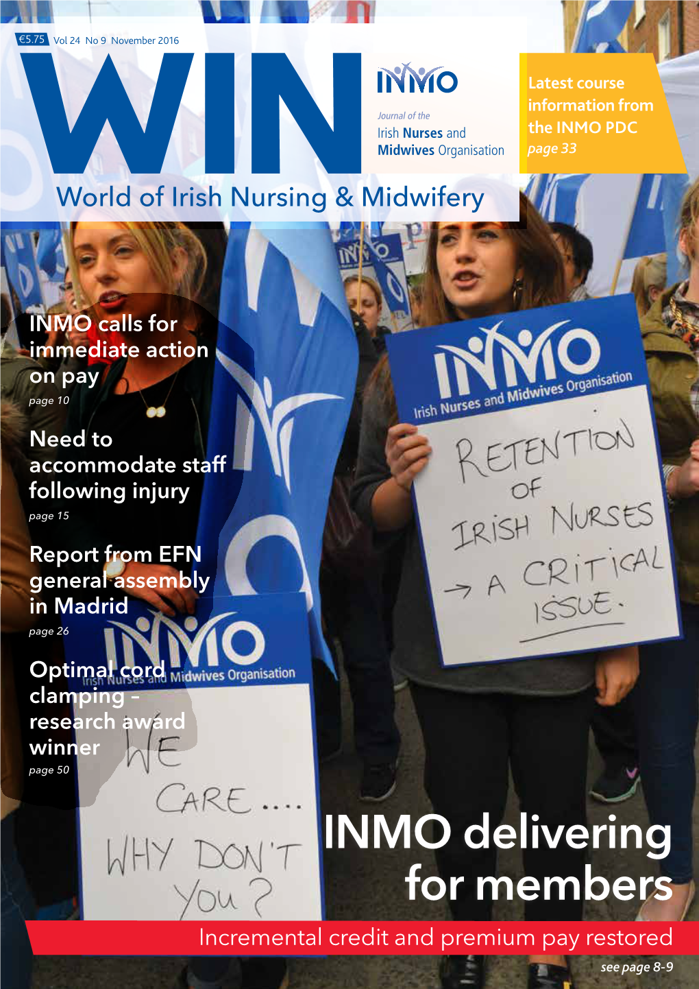 INMO Delivering for Members Incremental Credit and Premium Pay Restored See Page 8-9 CONTENTS 3