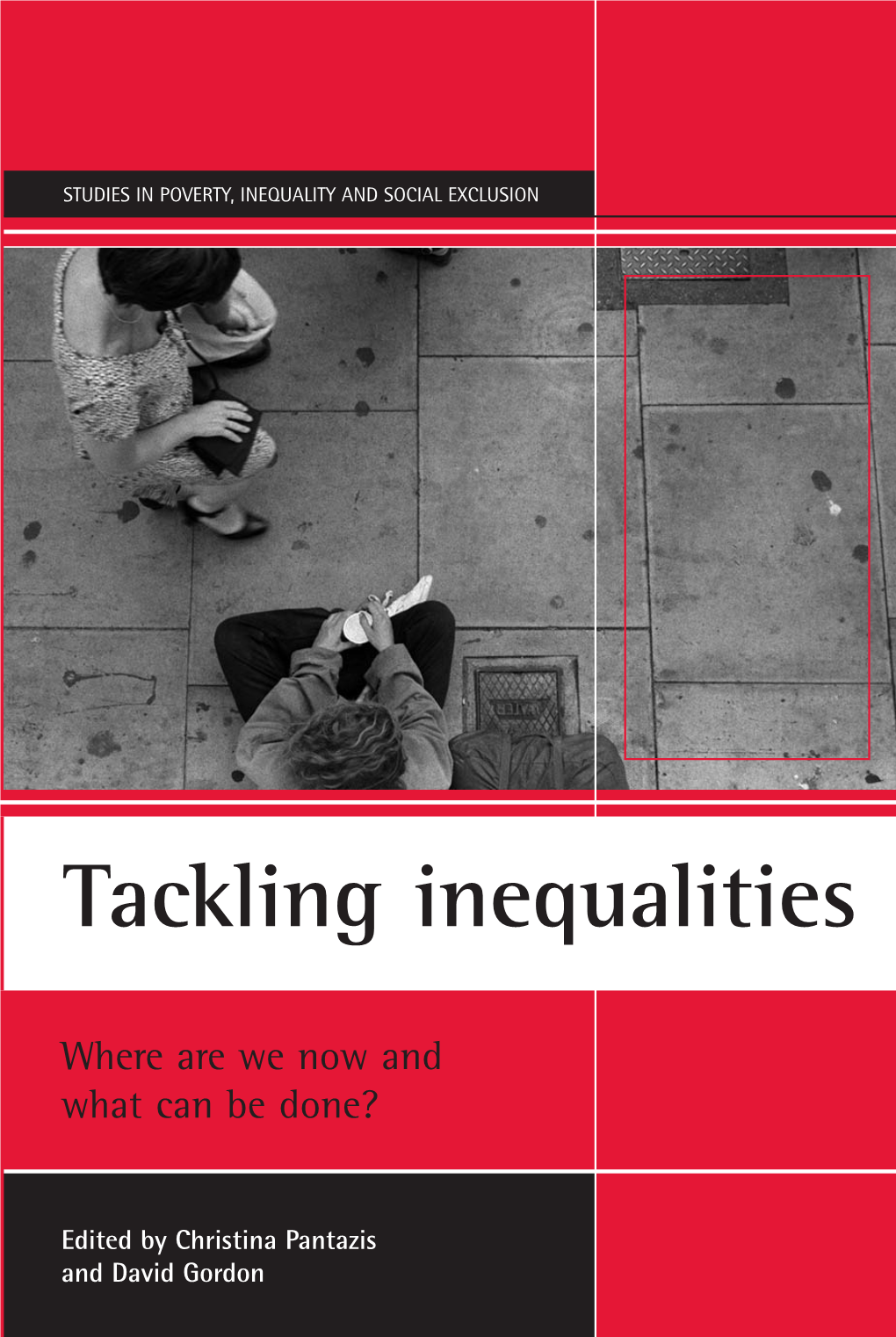 Tackling Inequalities: Where Are We Now and What Can Be Done?