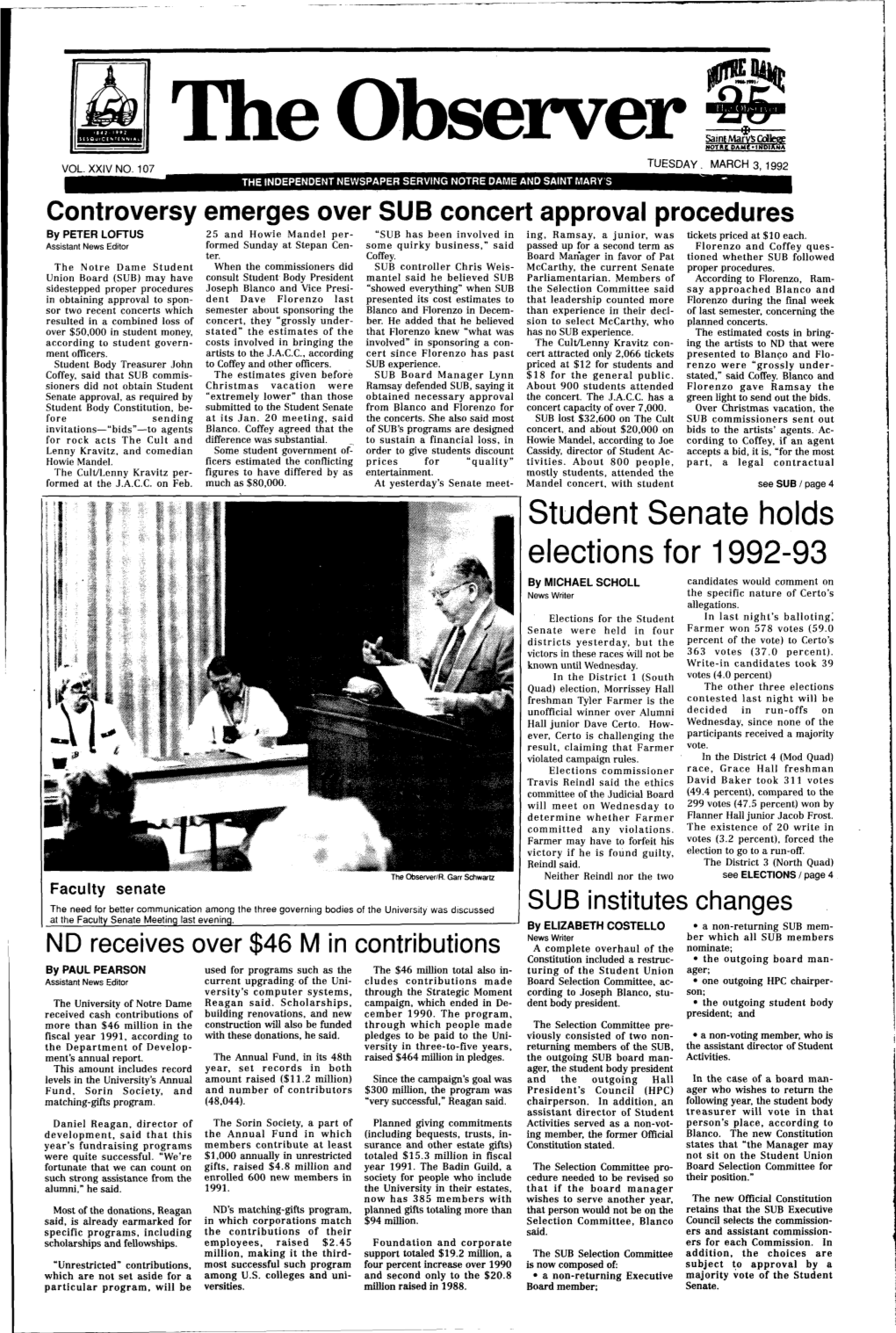 Student Senate Holds Elections for 1992-93 by MICHAEL SCHOLL Candidates Would Comment on News Writer the Specific Nature of Certo's Allegations