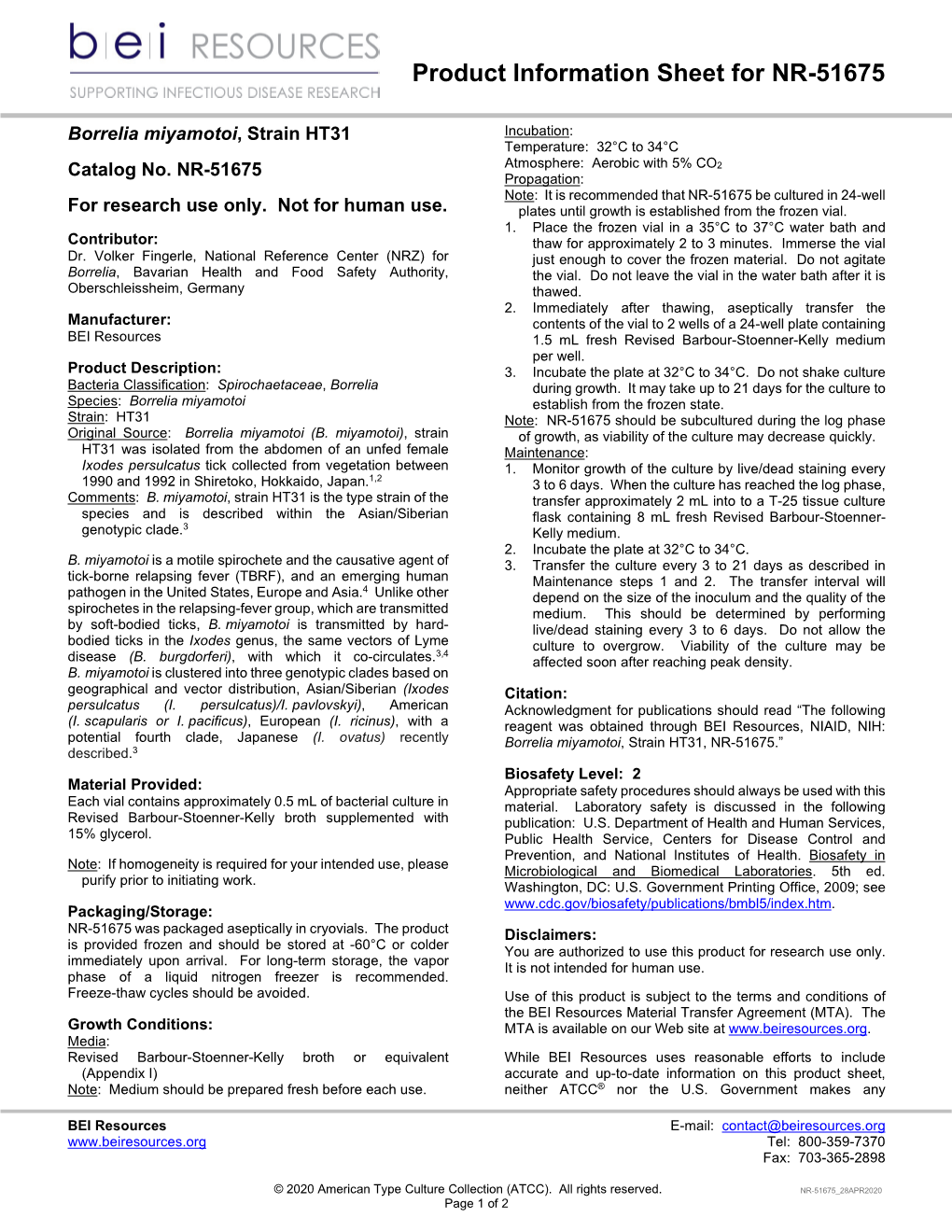 BEI Resources Product Information Sheet Catalog No. NR-51675 Borrelia Miyamotoi, Strain HT31