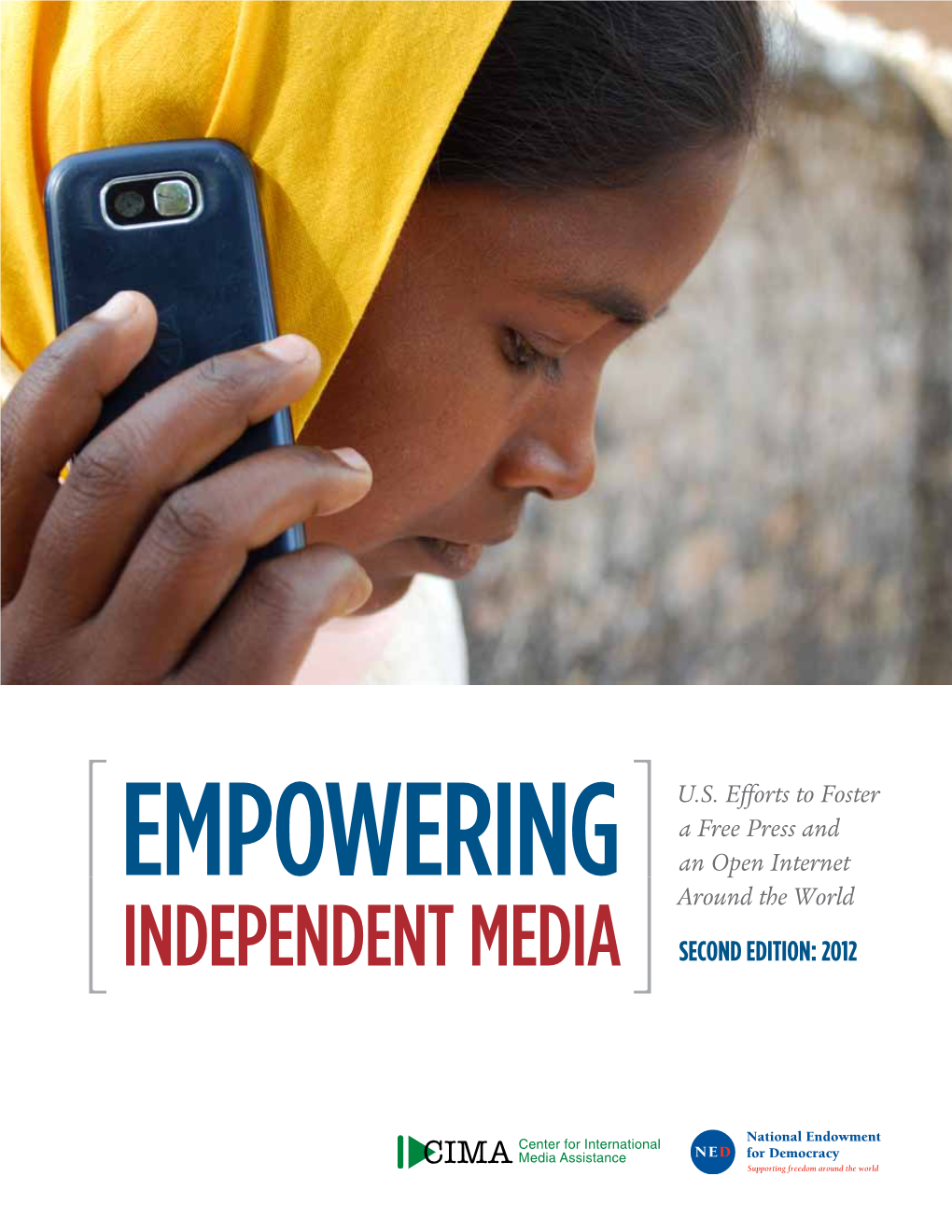 Independent Media Second Edition: 2012 U.S