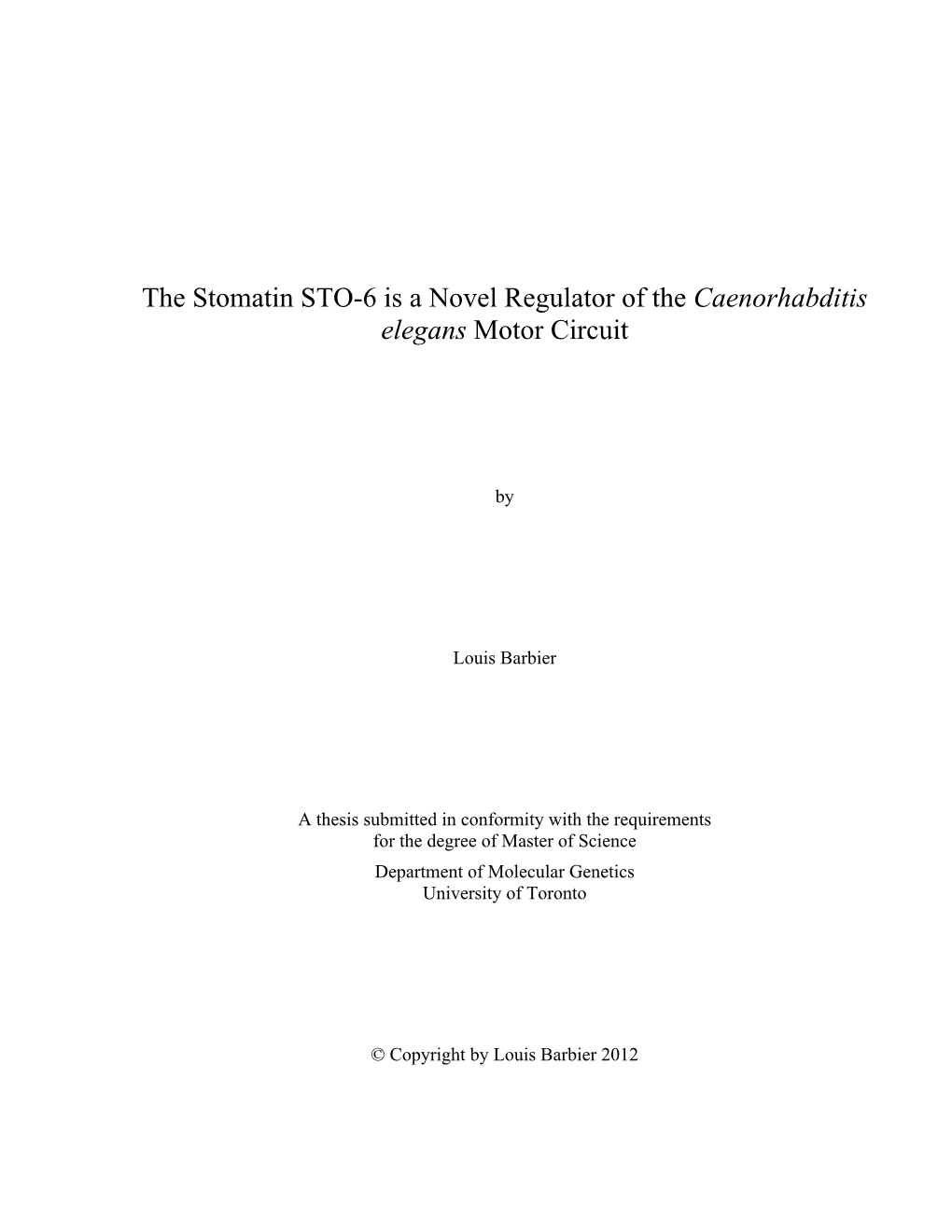 The Stomatin STO-6 Is a Novel Regulator of the Caenorhabditis Elegans Motor Circuit