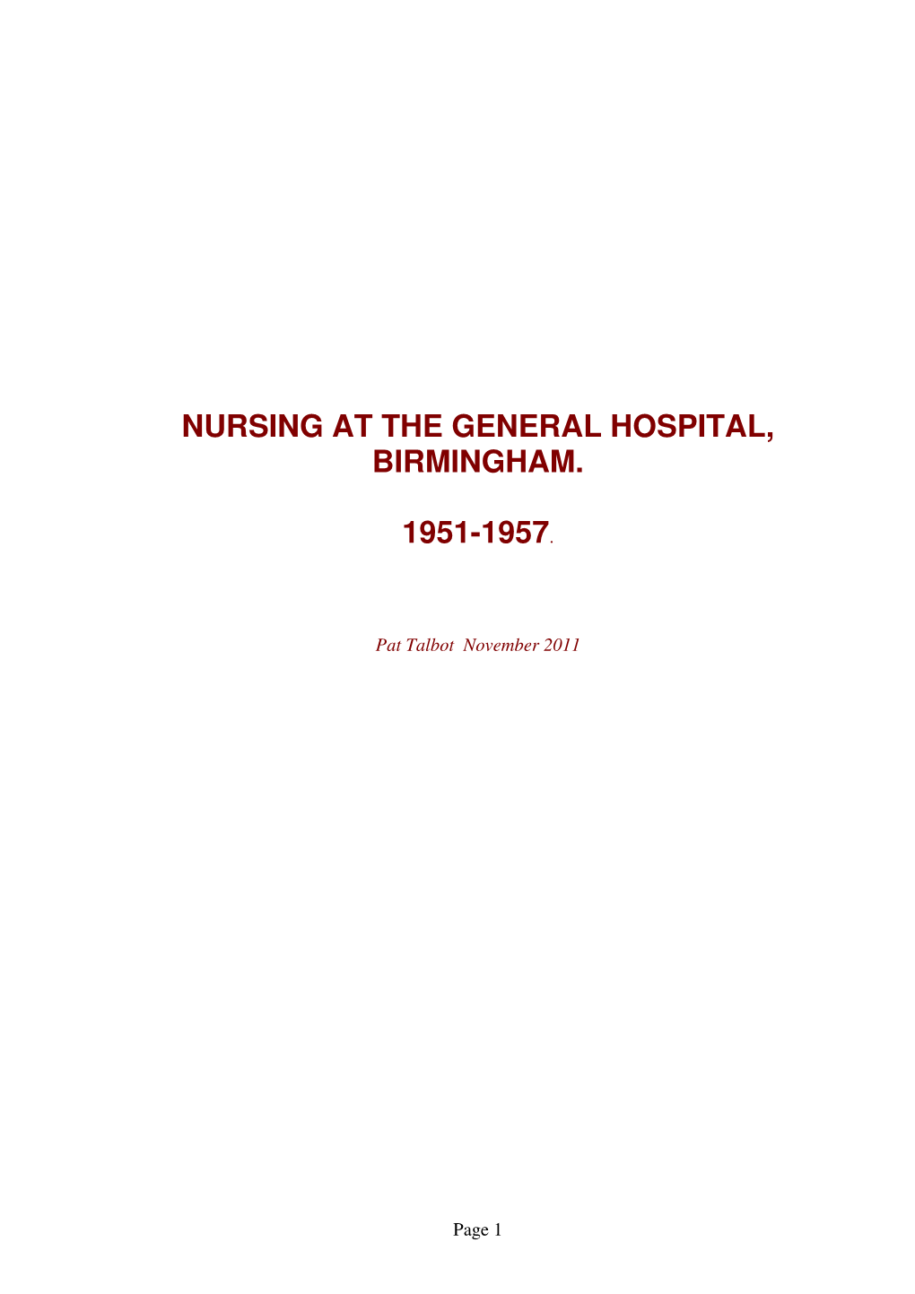 Nursing at the General Hospital, Birmingham. 1951