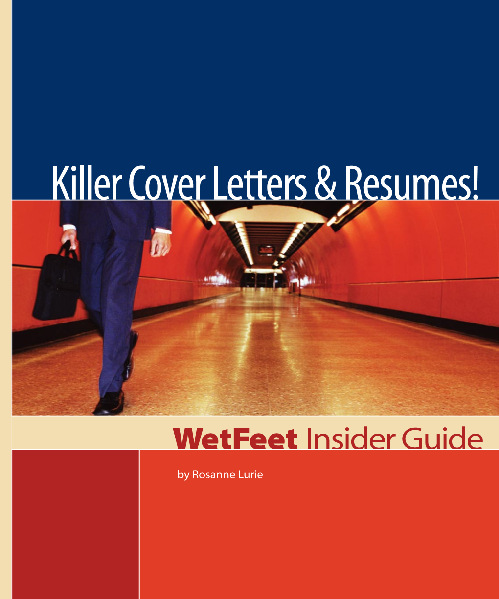 Killer Cover Letters & Resumes!