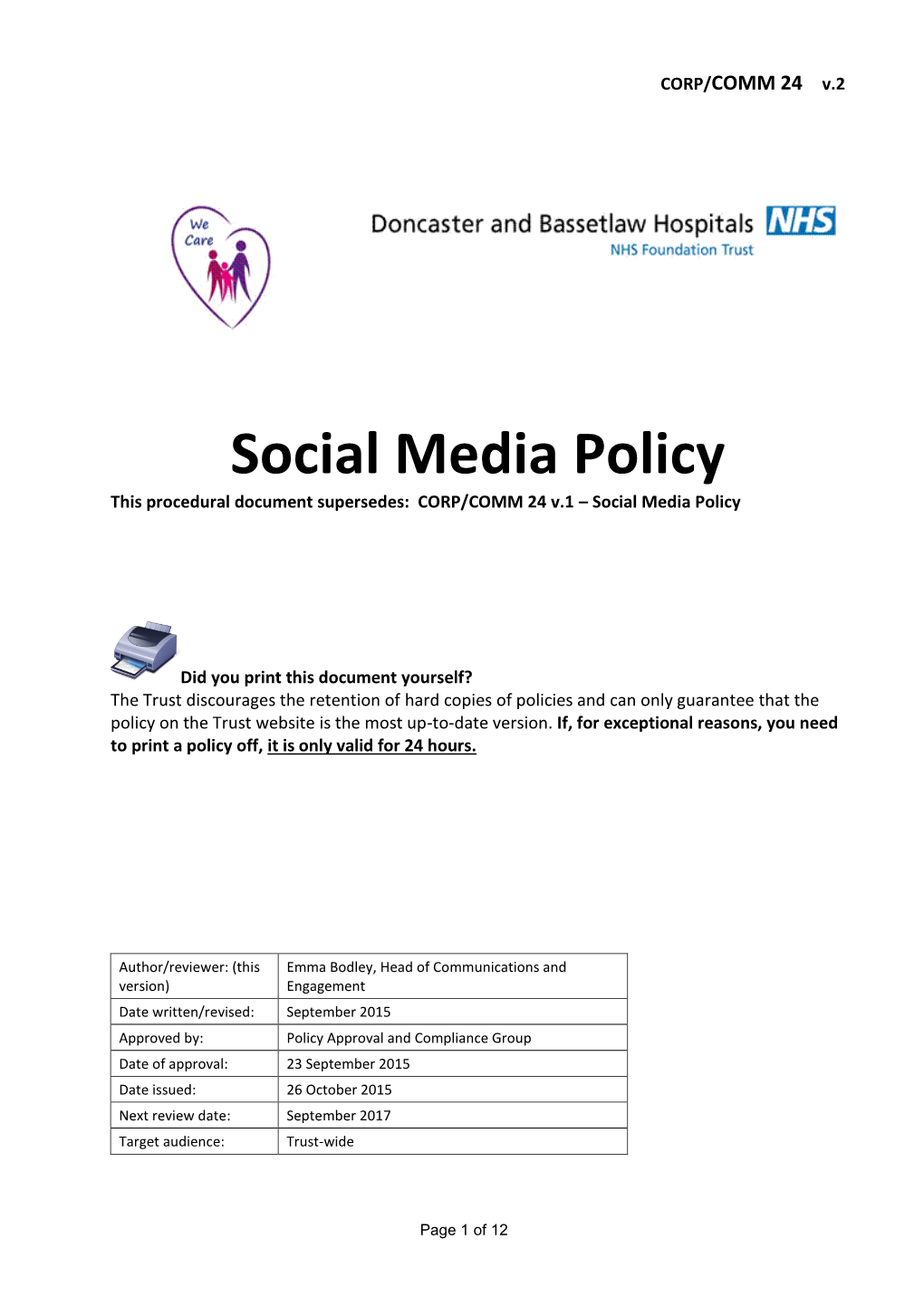 Social Media Policy This Procedural Document Supersedes: CORP/COMM 24 V.1 – Social Media Policy