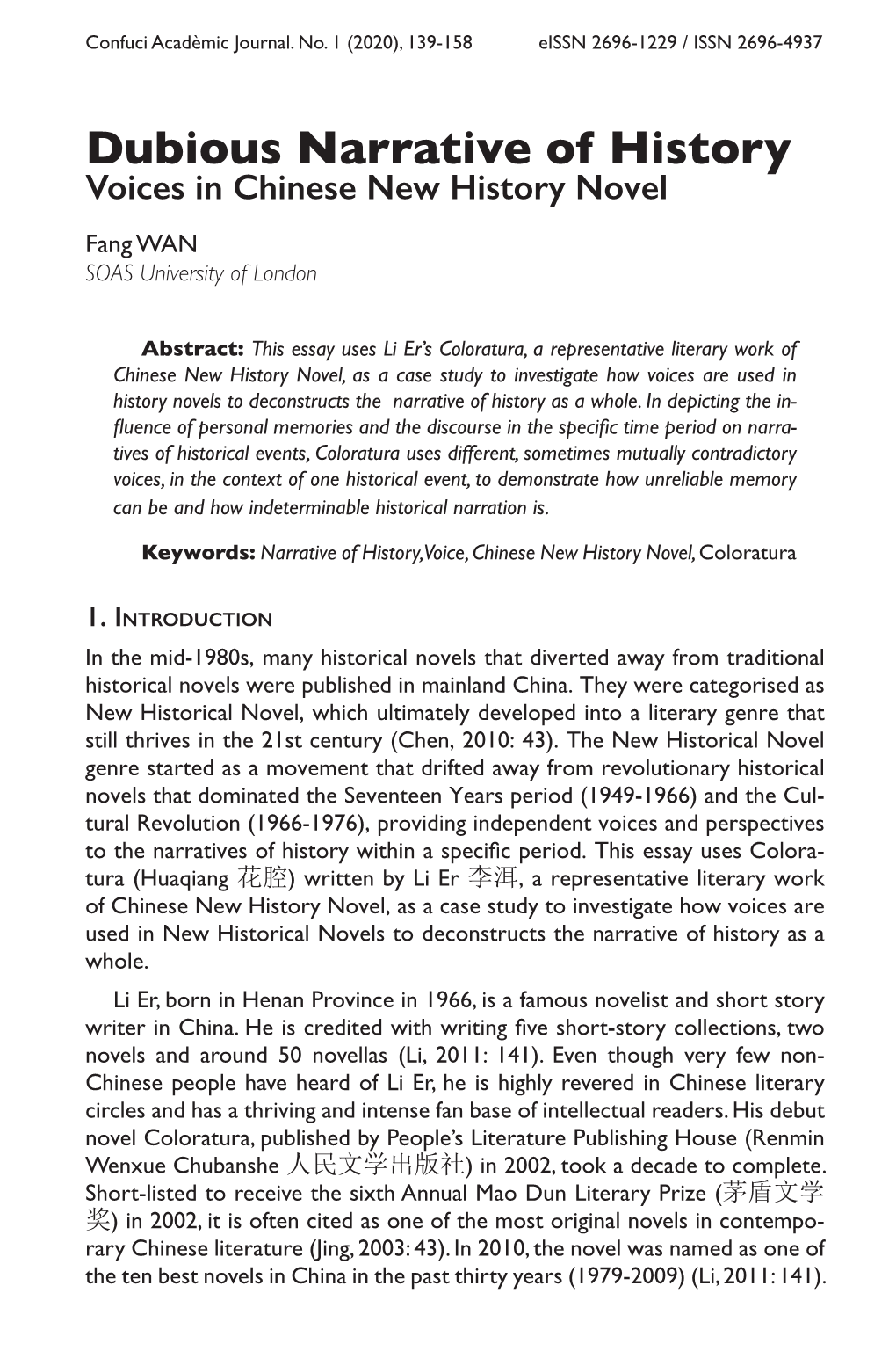Dubious Narrative of History Voices in Chinese New History Novel Fang WAN SOAS University of London