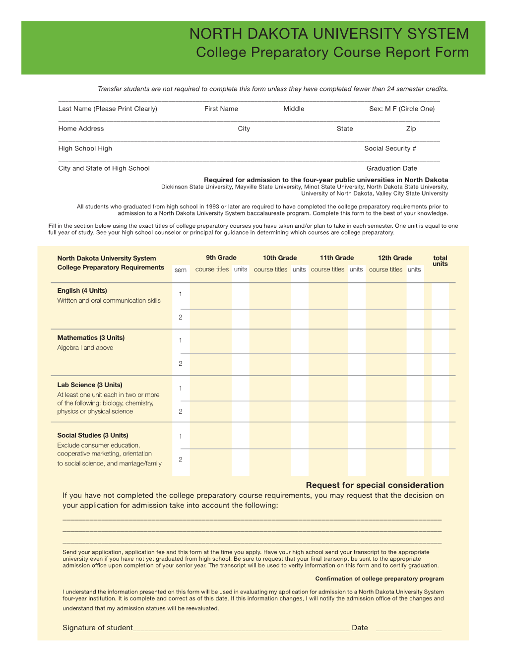 NORTH DAKOTA UNIVERSITY SYSTEM College Preparatory Course Report Form