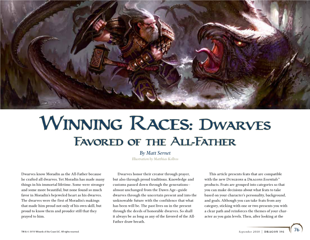 Winning Races: Dwarves Favored of the All-Father by Matt Sernet Illustration by Matthias Kollros