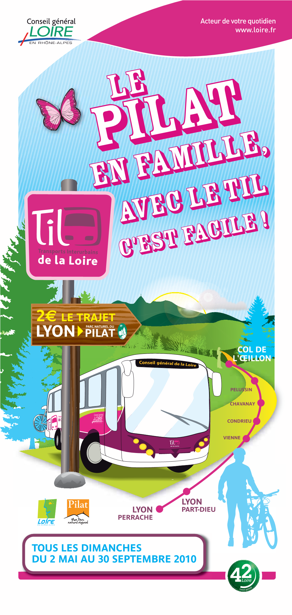 Avec La Ligne TIL Découverte → Lyon →Vienne → Parc Du Pilat