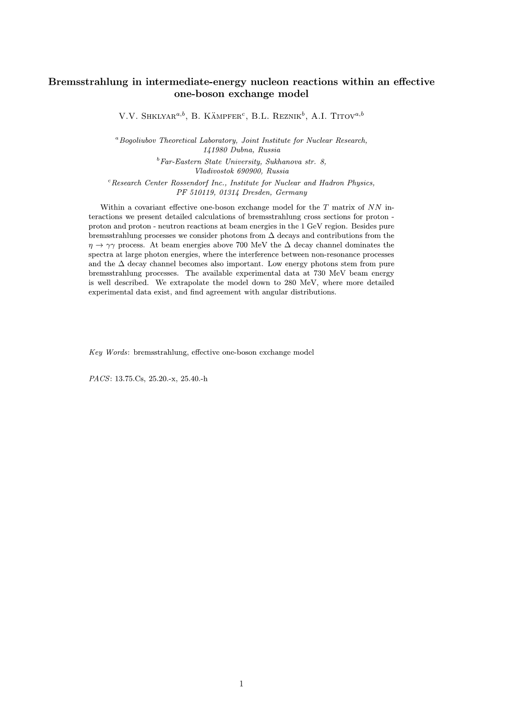 Bremsstrahlung in Intermediate-Energy Nucleon Reactions Within an Eﬀective One-Boson Exchange Model