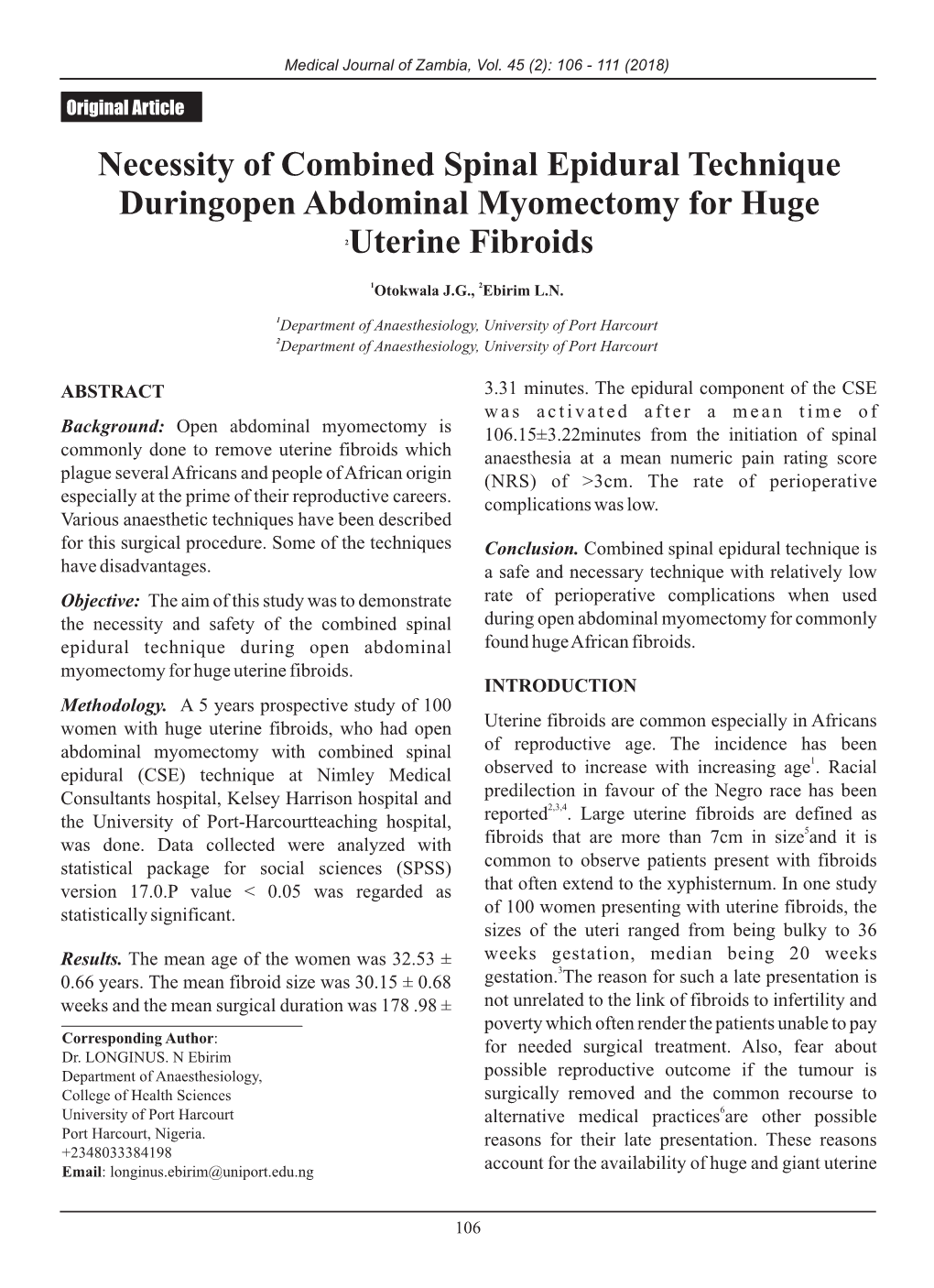 Necessity of Combined Spinal Epidural Technique Duringopen Abdominal Myomectomy for Huge 2Uterine Fibroids