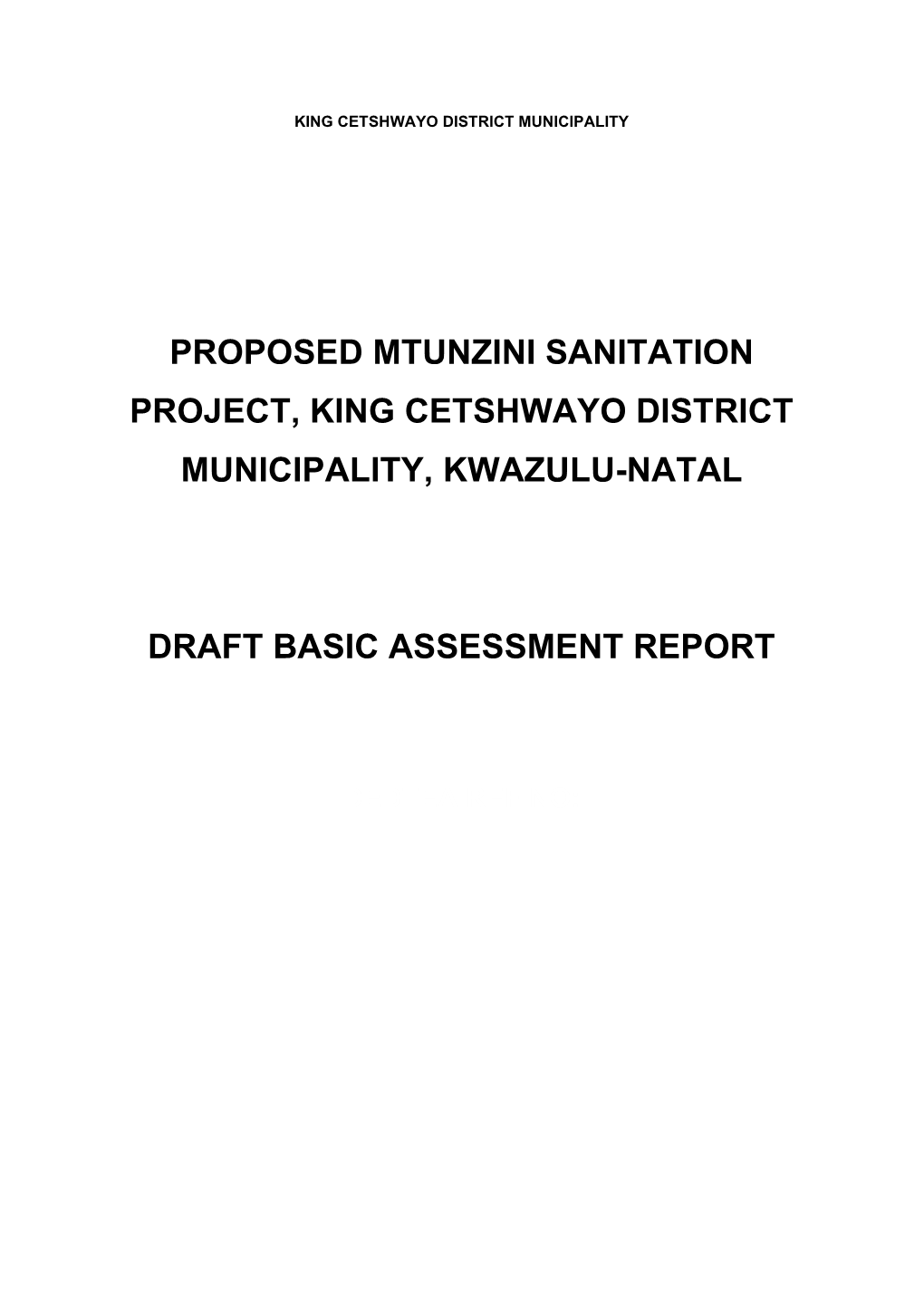 Proposed Mtunzini Sanitation Project, King Cetshwayo District Municipality, Kwazulu-Natal