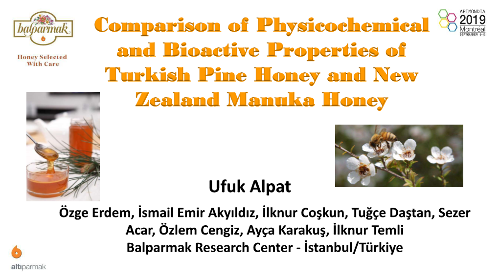 Bioactive Properties of Turkish Pine Honey and New Zealand Manuka Honey