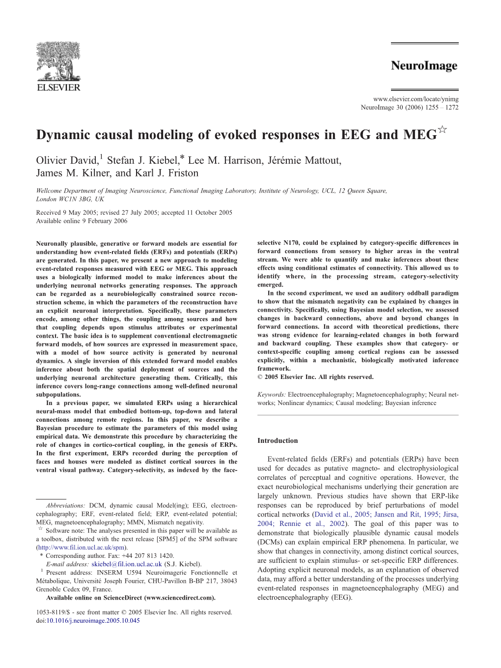 Dynamic Causal Modeling of Evoked Responses in EEG and Megi