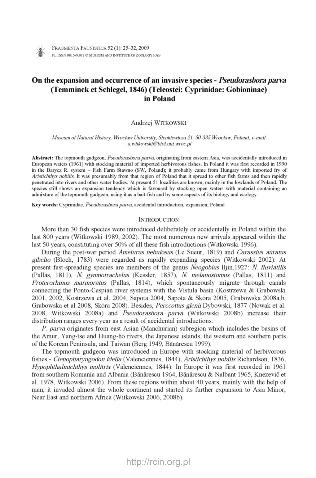 On the Expansion and Occurrence of an Invasive Speciespseudorasbora - Parva (Temminck Et Schlegel, 1846) (Teleostei: Cyprinidae: Gobioninae) in Poland