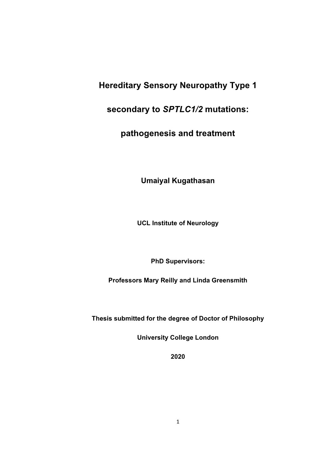 Hereditary Sensory Neuropathy Type 1 Secondary to SPTLC1/2 Mutations