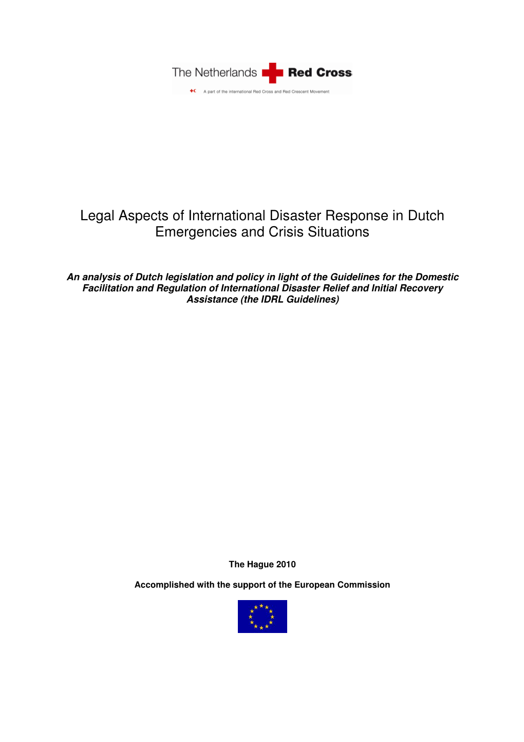 Legal Aspects of International Disaster Response in Dutch Emergencies and Crisis Situations