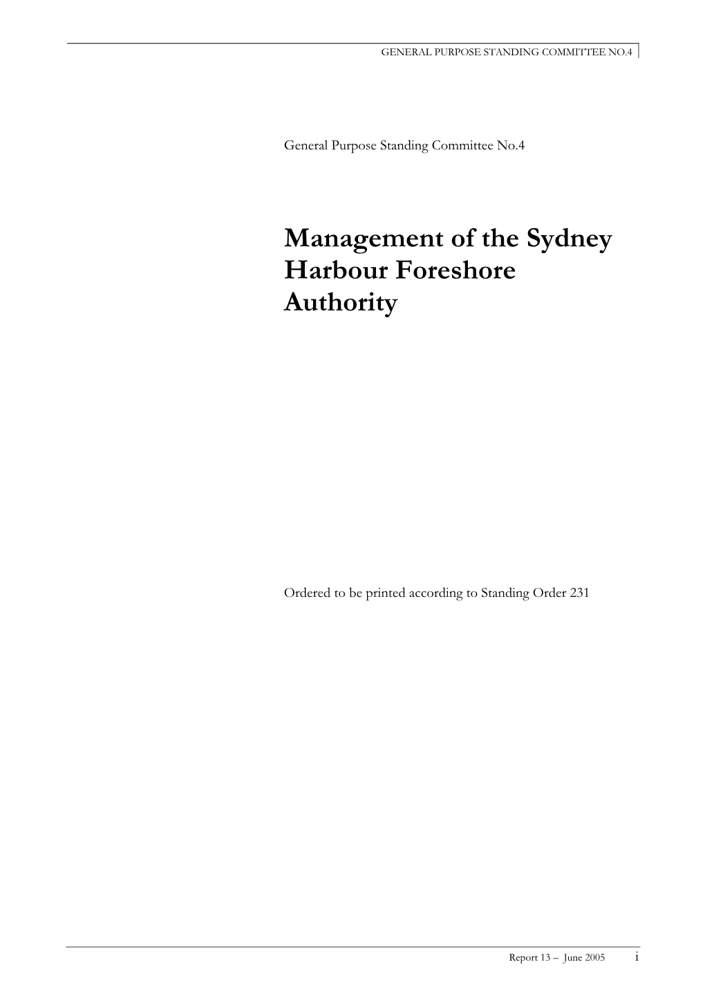 Management of the Sydney Harbour Foreshore Authority