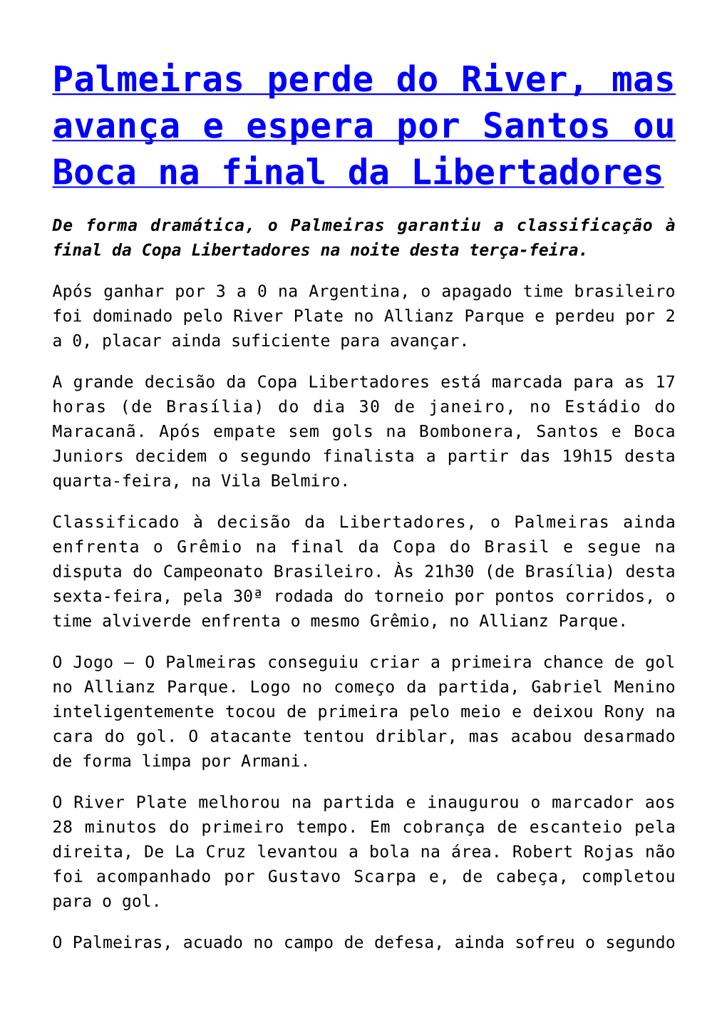 Palmeiras Perde Do River, Mas Avança E Espera Por Santos Ou Boca Na Final Da Libertadores