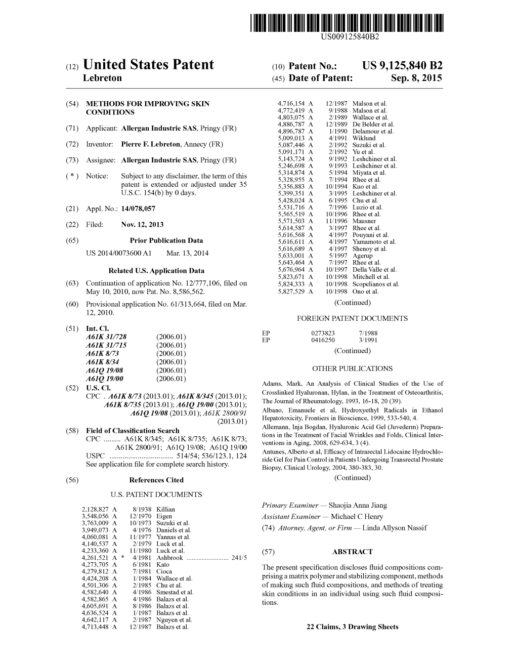 (12) United States Patent (10) Patent No.: US 9,125,840 B2 Lebreton (45) Date of Patent: Sep