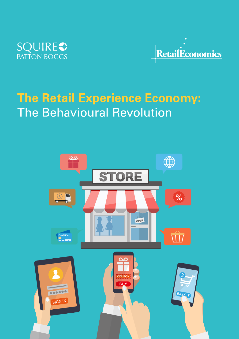 The Retail Experience Economy: the Behavioural Revolution