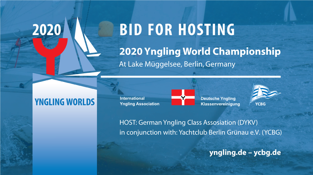 BID for HOSTING 2020 Yngling World Championship at Lake Müggelsee, Berlin, Germany