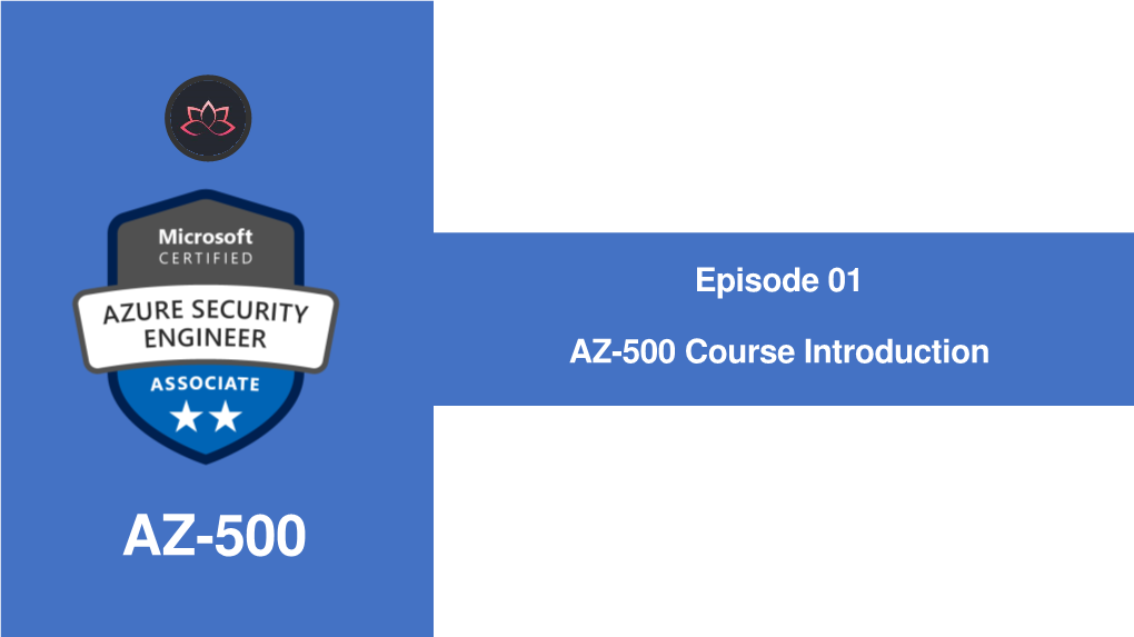 AZ-500 Course Introduction