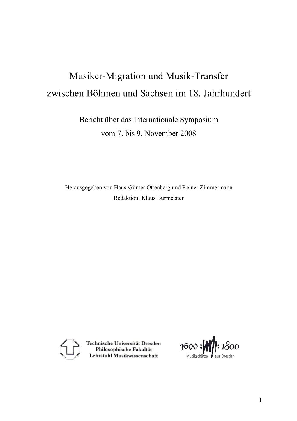 Musiker-Migration Und Musik-Transfer Zwischen Böhmen Und Sachsen Im 18. Jahrhundert