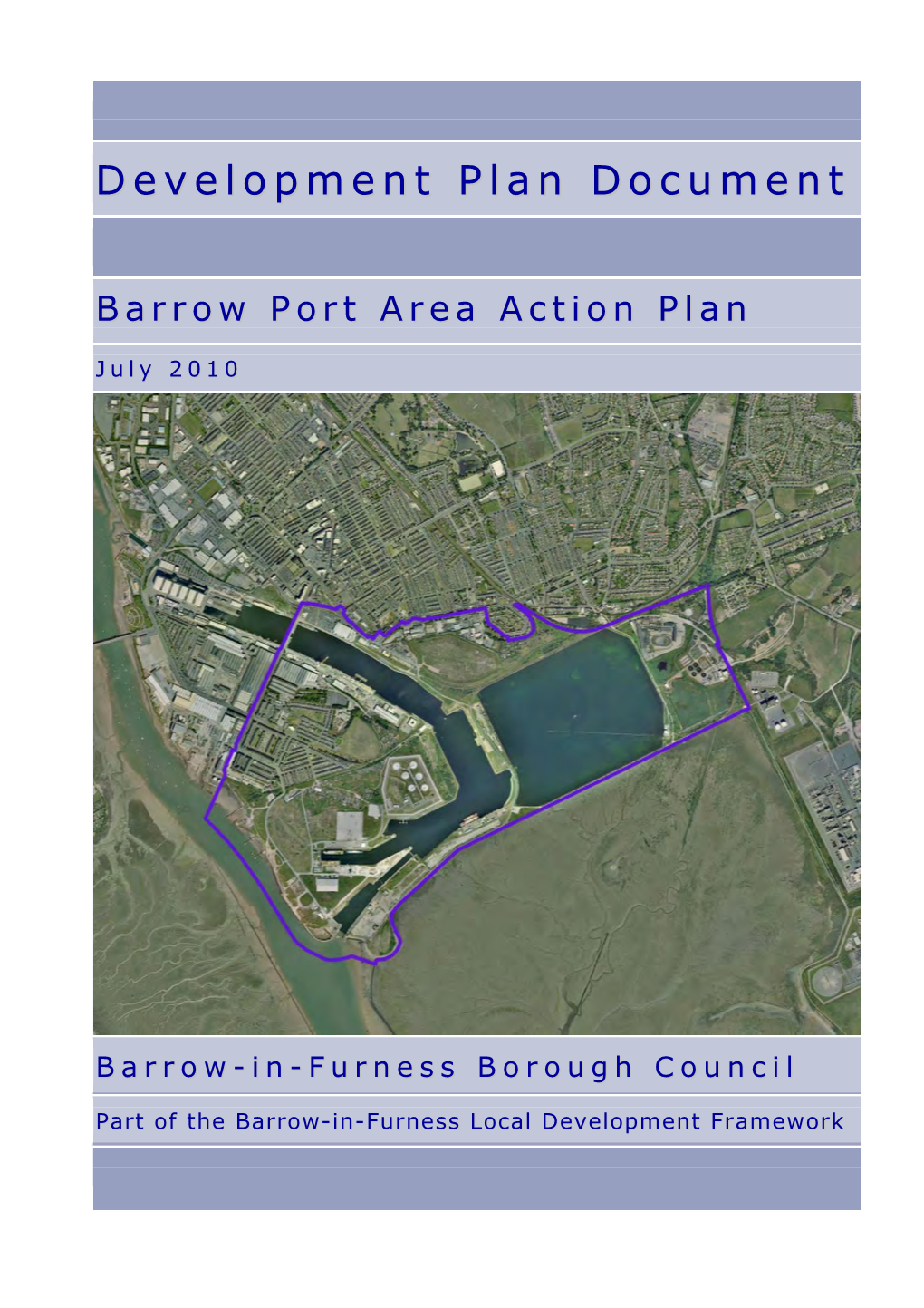 LD169 Barrow Port Area Action Plan July 2010