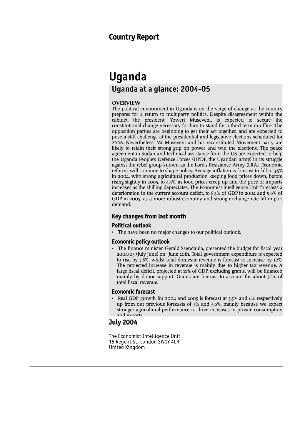 Uganda Uganda at a Glance: 2004-05
