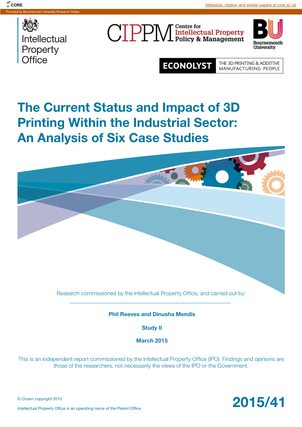 The Current Status and Impact of 3D Prinitng Within the Industrial